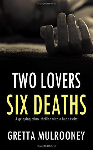 [Tyrone Swift 03] • Two Lovers, Six Deaths